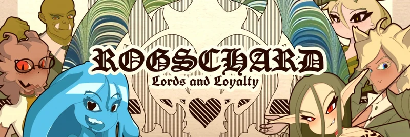 Rogschard, Lords and Loyalty