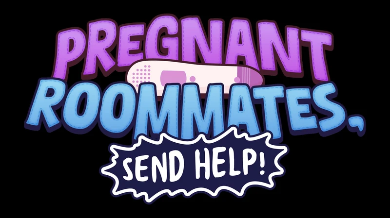 Pregnant Roommates, Send Help!