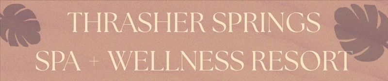 Thrasher Springs Spa + Wellness Resort