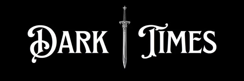 Dark Times