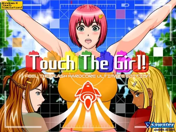 Touch the Girl!