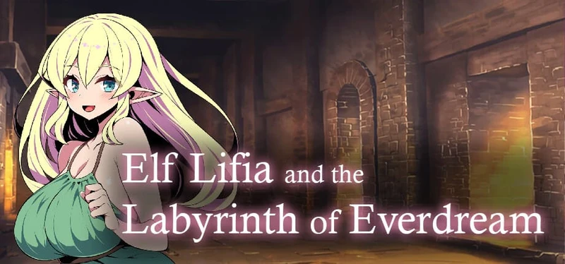 Elf Lifia and the Labyrinth of Everdream