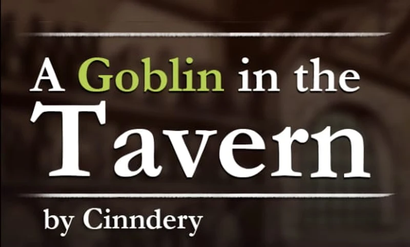 A Goblin in the Tavern