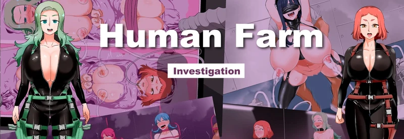 Human Farm: Investigation