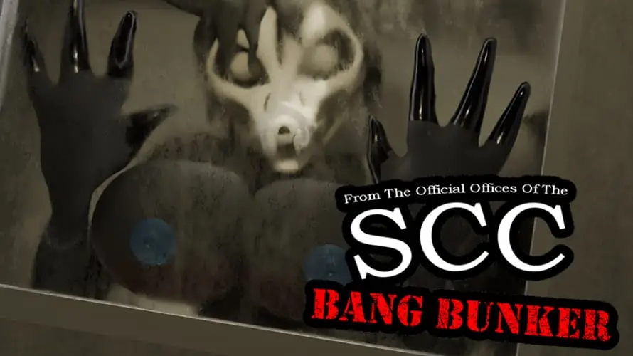 SCC: Bang Bunker