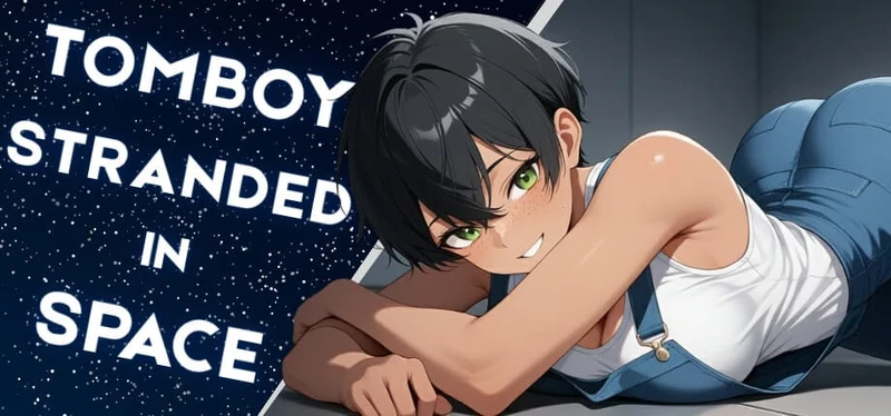 Tomboy Stranded in Space