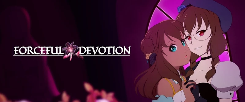 Forceful Devotion