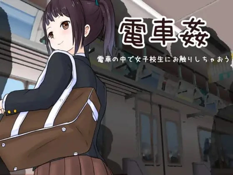 Train Sex: Feel Up A Schoolgirl on the Train