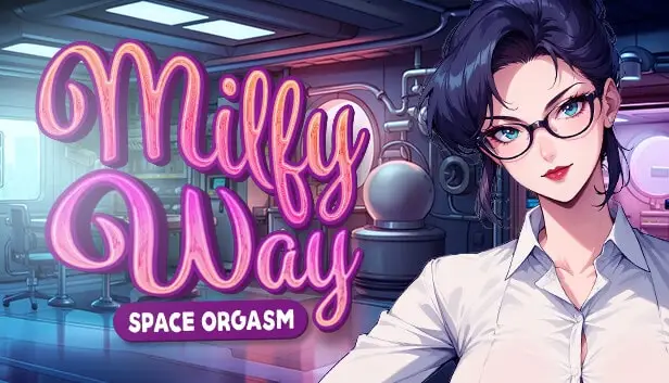 Milfy Way- Space Orgasm
