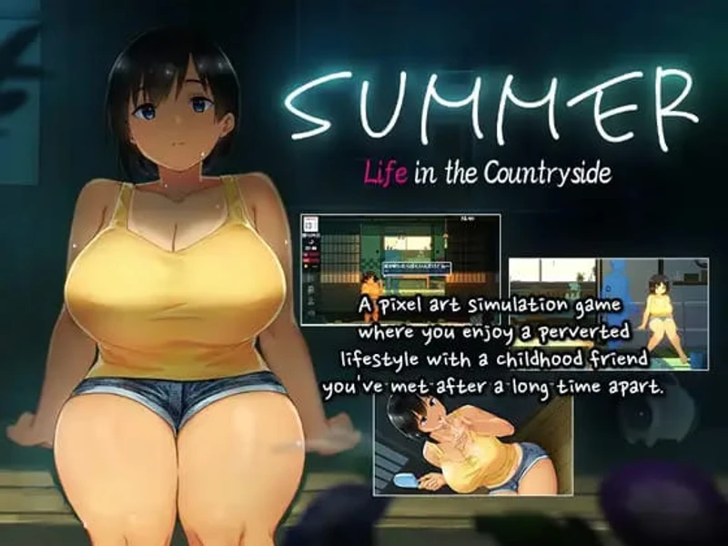 Summer~Life in the Countryside~