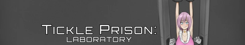 Tickle Prison Laboratory