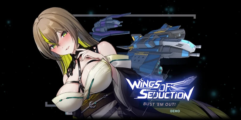 Wings of Seduction: Bust 'em Out!