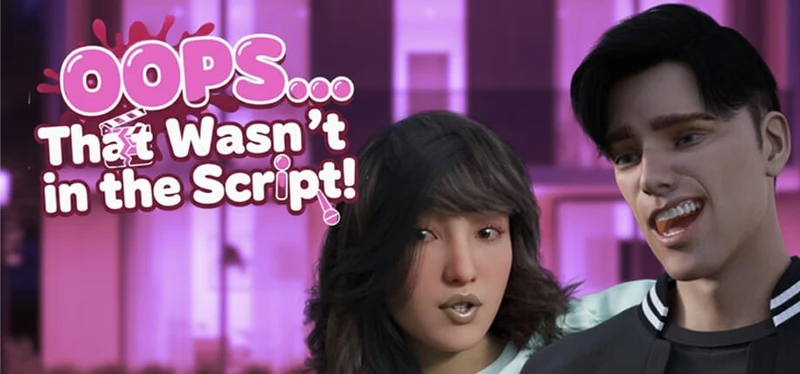 Oops that... that wasn't in the script