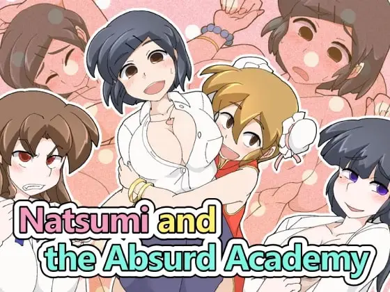 Natsumi and The Absurd Academy