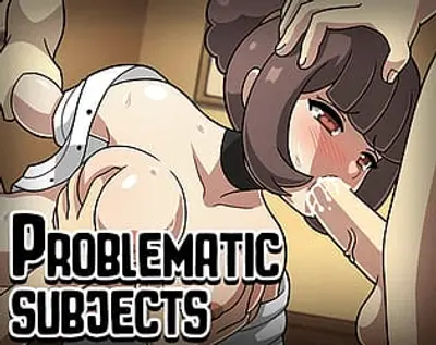 Problematic Subjects