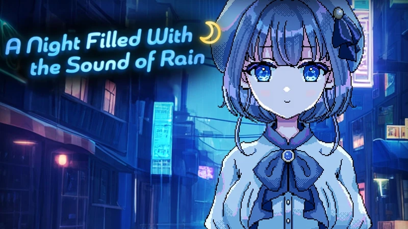 A Night Filled With the Sound of Rain