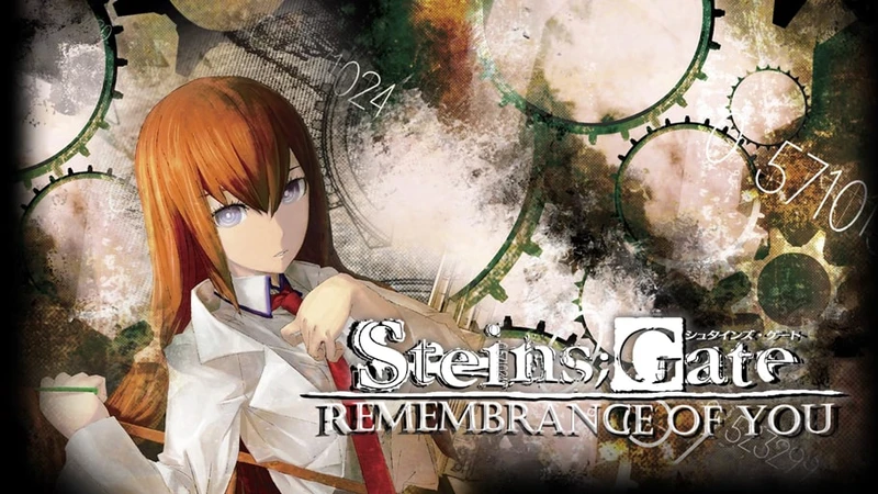 STEINS;GATE: Remembrance of You