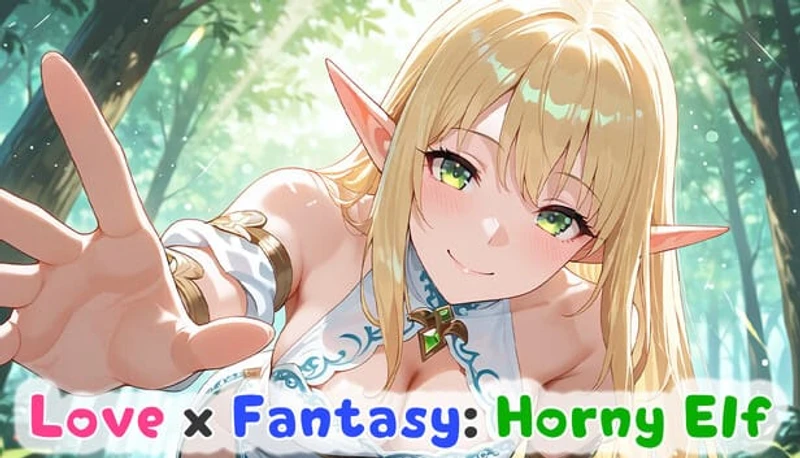 Love x Fantasy: Horny Elf